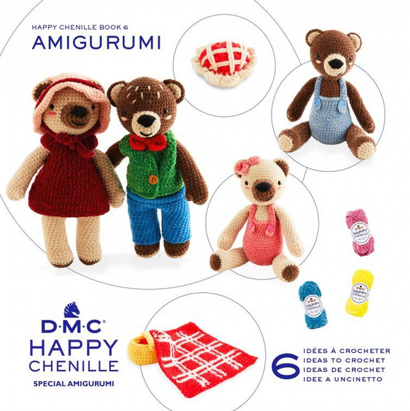 DMC Happy Chenille Pattern Booklet 6 - Amigurumi Teddy Bears Picnic - 4 different Bears and Picnic accessories