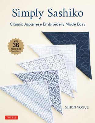 Simply Sashiko: A Dictionary of the 92 Most Popular Patterns