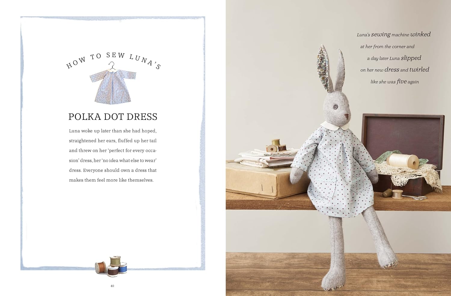 Making Luna Lapin: Sew and Dress Luna, a Quiet and Kind Rabbit with Impeccable Taste