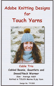 Adobe Knitting Pattern TY1302 Cable Trio - Cabled Beanie, Gauntlets and Snood/Neck Warmer for adults in 8-ply / DK