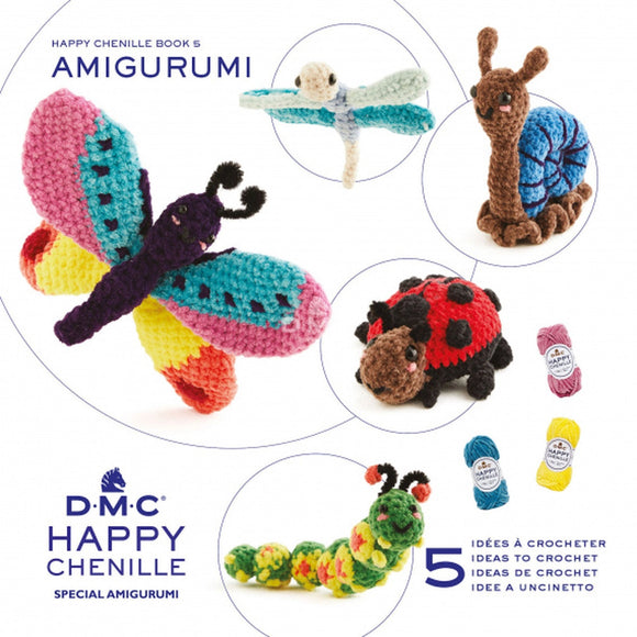 DMC Happy Chenille Pattern Booklet 5 - Amigurumi Garden Friends - Butterfly, Snail, Ladybird, Caterpillar & Dragonfly