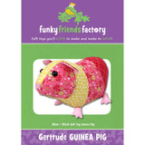 Funky Friends Soft Toy Pattern - Gertrude Guinea Pig