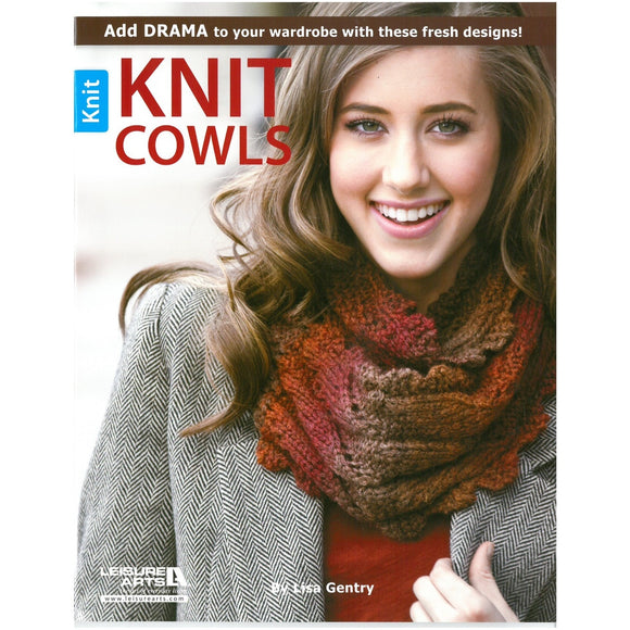 Knit Cowls: 10 Designs for Every Neck