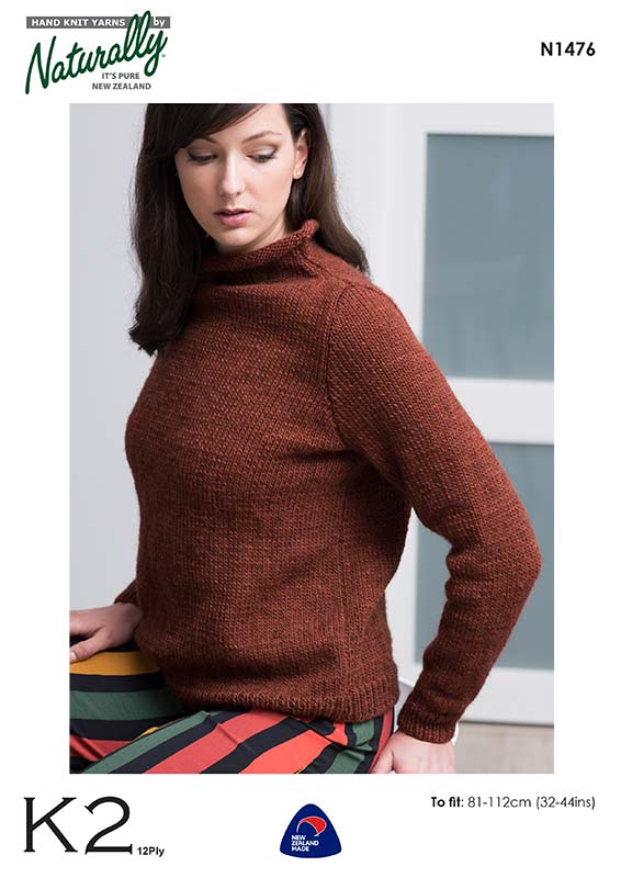 Naturally Knitting Pattern N1476 - Ladies Roll-neck Pullover in 12-ply / Aran weight