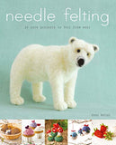 Needle Felting: 20 cute projects to felt from wool