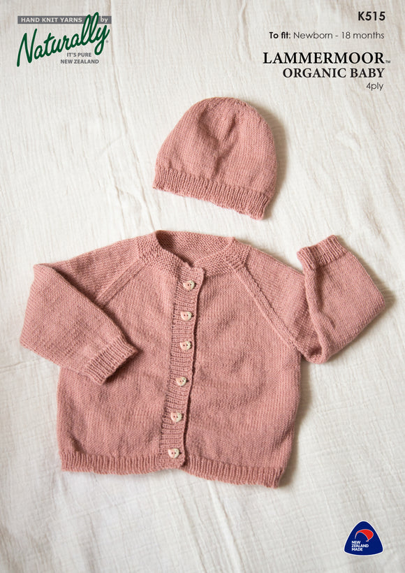 Naturally Knitting Pattern K515 - Babies Cardigan with Raglan Sleeves and Hat in 4-ply / Fingering for Newborn to 18 months